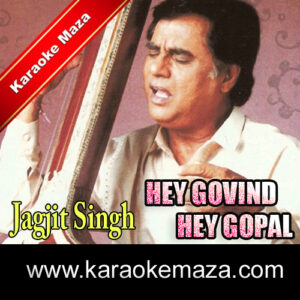 Hey Govind Hey Gopal Karaoke (Hindi Lyrics) – Video