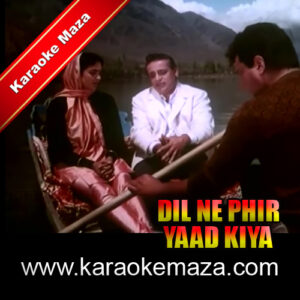 Dil Ne Phir Yaad Kiya Karaoke With Male Vocals – MP3