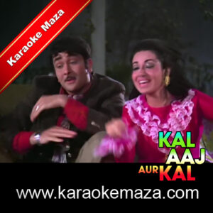 Aap Yahan Aaye Kisliye Karaoke With Female Vocals – MP3 + VIDEO