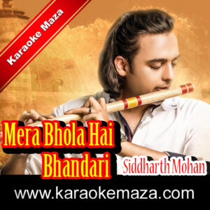 Mera Bhola Hai Bhandari Karaoke (English Lyrics) – MP3 + VIDEO