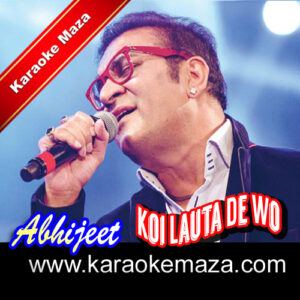 Koi Lauta De Woh Pyare Pyare Din Karaoke – MP3