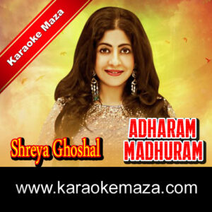 Adharam Madhuram Vadanam Karaoke – MP3