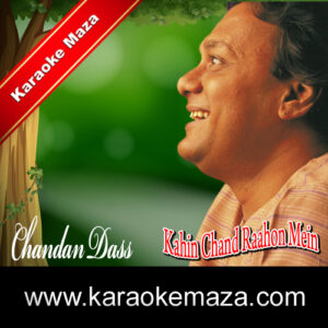 Kahin Chand Raah Mein Karaoke – MP3