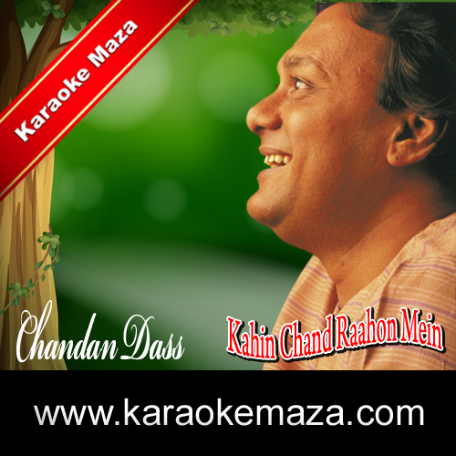 Kahin Chand Raah Mein Karaoke - MP3 + VIDEO 3