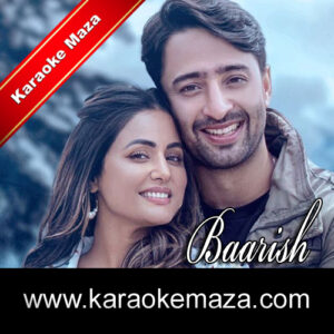 Baarish Ban Jaana Karaoke With Female Vocals (English Lyrics) – Video