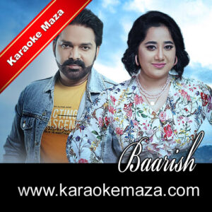 Baarish Ban Jaana Karaoke With Female Vocals – MP3 + VIDEO
