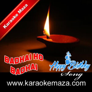 Badhai Ho Badhai Shubh Din Ki Karaoke – Mp3