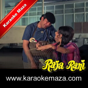 Main Ek Chor Tu Meri Rani Karaoke With Female Vocals – MP3
