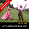 Hum Tumpe Marte Hain Karaoke With Female Vocals - MP3 + VIDEO 2