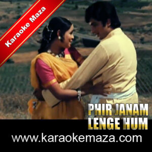 Hum Na Kabhi Honge Juda Karaoke With Female Vocals – MP3 + VIDEO