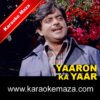 Main Yaaron Ka Hoon Yaar Karaoke - MP3 1