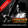 Paani Mein Meen Pyasi Karaoke - MP3 1
