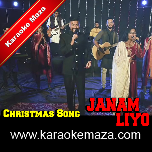 Janam Liyo Janam Liyo Karaoke - MP3 + VIDEO 3