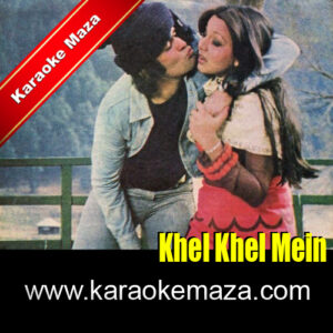 Khullam Khulla Pyar Karenge Karaoke With Female Vocals – MP3 + VIDEO