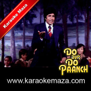 Tune Abhi Dekha Nahin Karaoke – MP3 + VIDEO